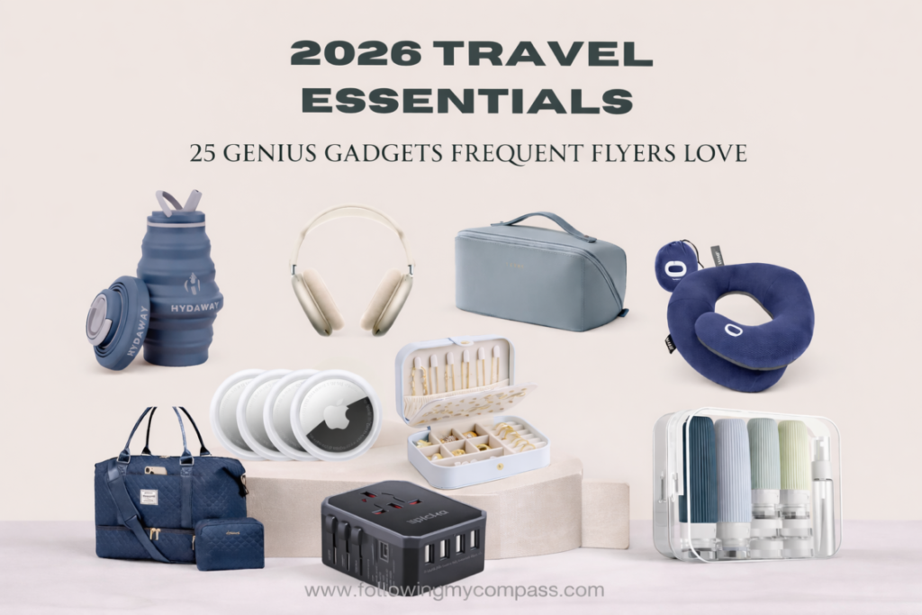 25 Travel Accessories for 2026 | Following My Compass